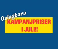 Oslagbara priser hela juli månad!